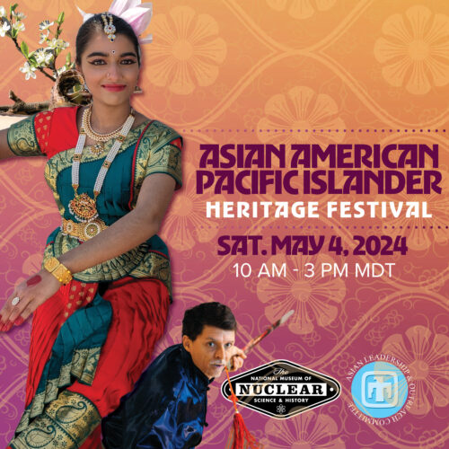 Nuclear Museum to host 27th Annual Asian American and Pacific Islander Heritage Festival