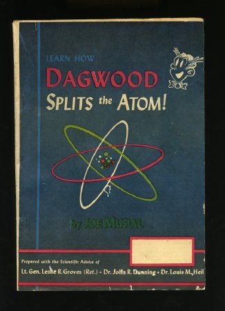 Learn How Dagwood Splits the Atom