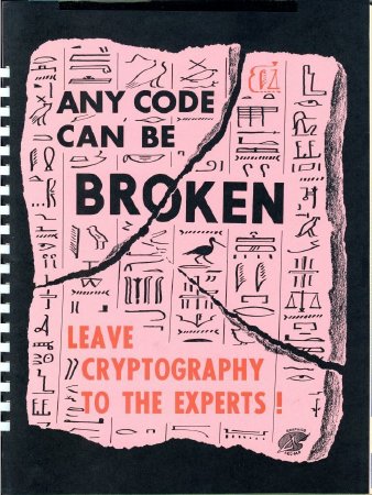 Security Posters: Any code can be BROKEN leave cryptography to the experts!